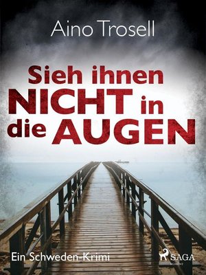 cover image of Sieh ihnen nicht in die Augen--Ein Schweden-Krimi